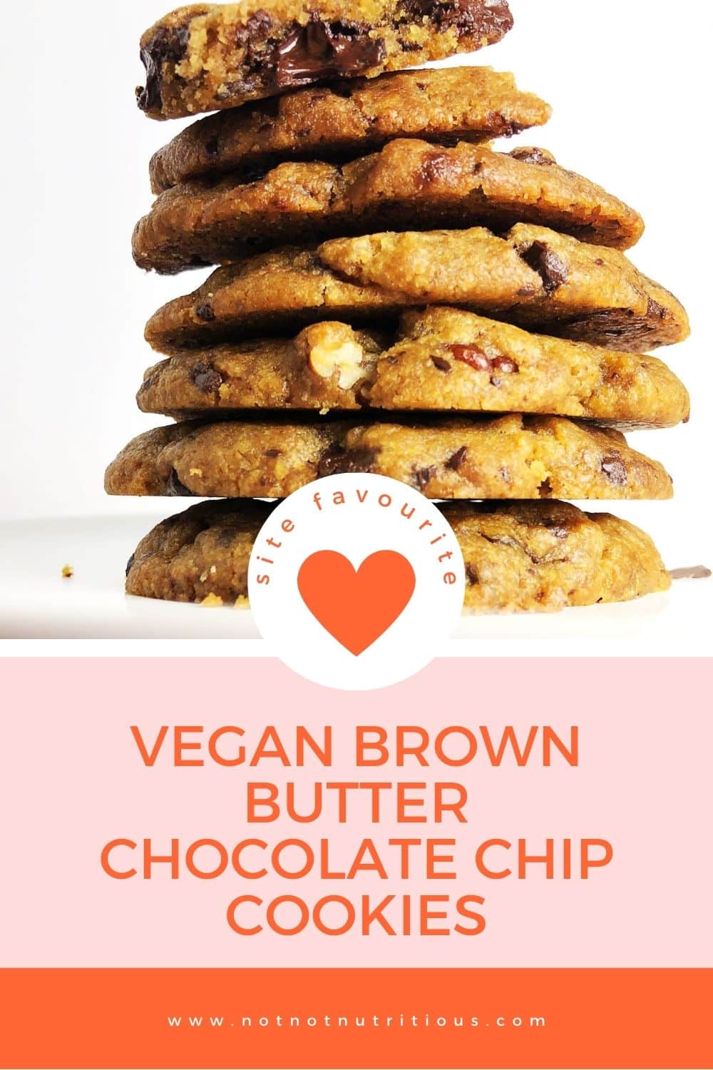 Pinterest pin showing a stack of Vegan Brown Butter Chocolate Chip Cookies against a white background