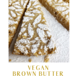 Pin for Vegan Brown Butter Shortbread with close-up image of shortbread on a white plate