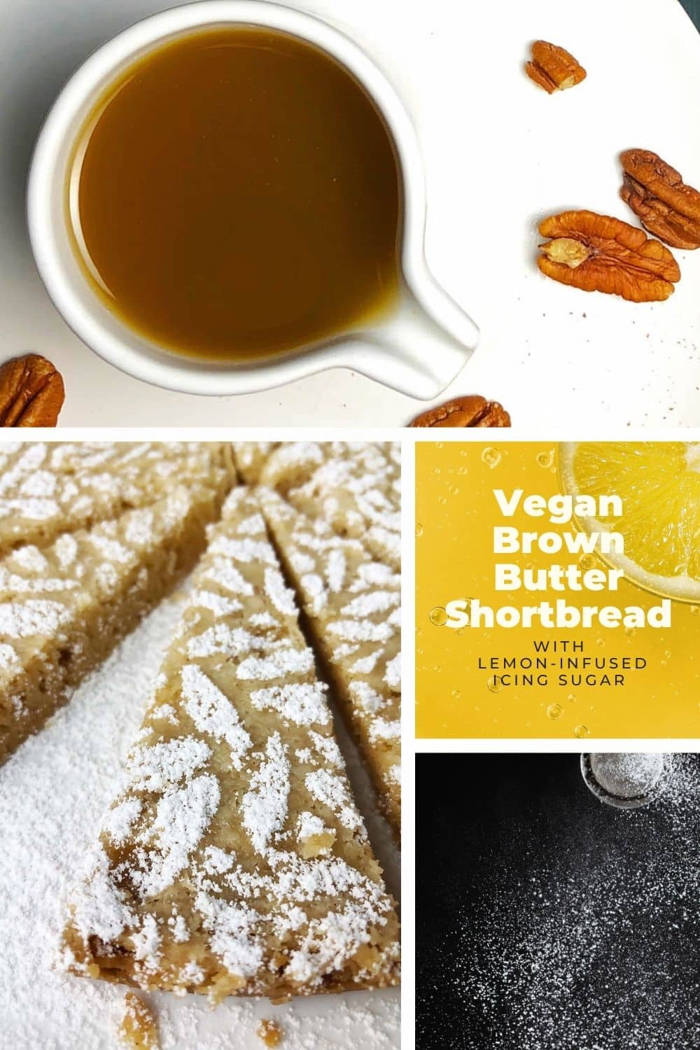 Pinterest Pin for Vegan Brown Butter Shortbread, showing vegan brown butter and the finished shortbread