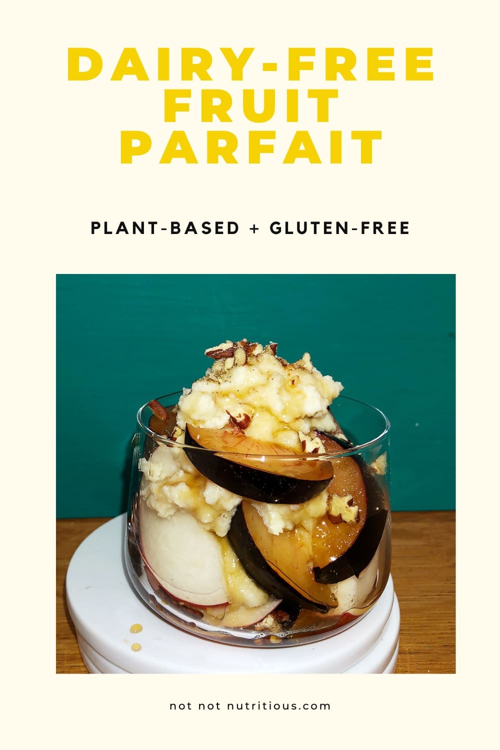 Pin for Dairy-Free Fruit Parfait. Plant-based and gluten-free