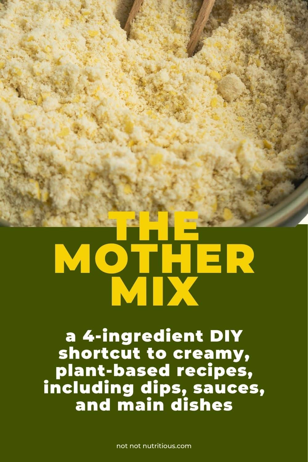 Pin for the Mother Mix, an easy DIY to jump-start, creamy plant-based recipes 