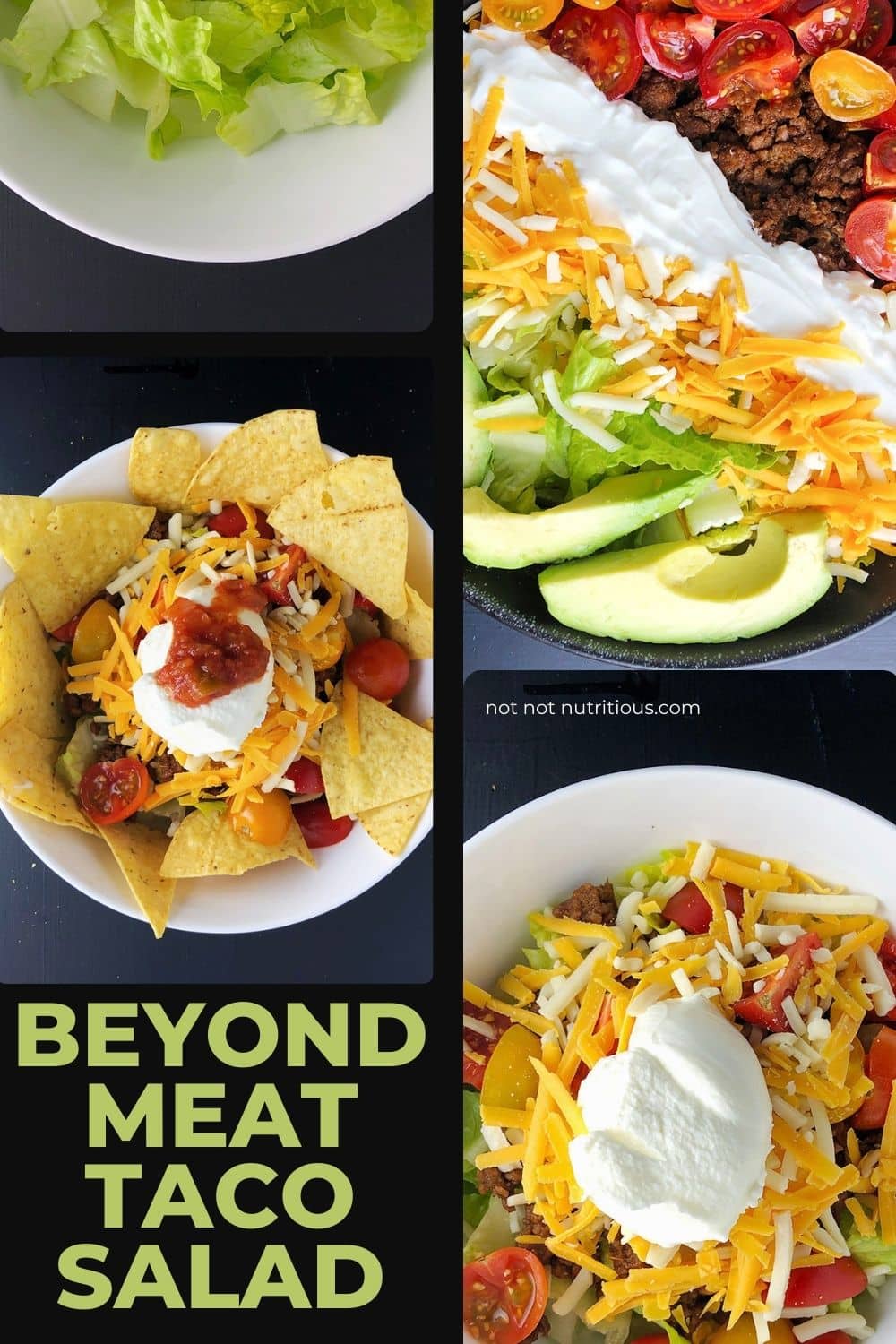 PIN for Beyond Meat Taco Salad. Three images: crisp lettuce, bowl with taco salad ingredients: avocado, cheese, sour cream, Beyond Meat, tomatoes, and finished Taco Salad with sour cream